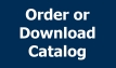 Order or Download Catalog